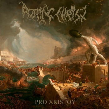 New Rotting Christ album: Pro Xristoy